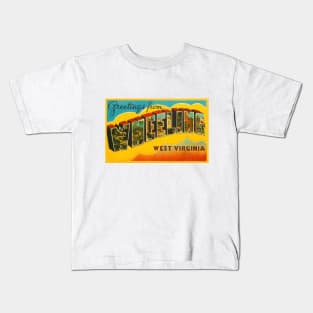 Greetings from Wheeling West Virginia, Vintage Large Letter Postcard Kids T-Shirt